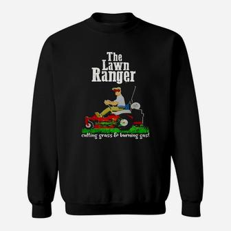The Lawn Ranger Funny Dad Father Sweat Shirt - Seseable