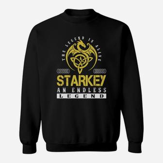 The Legend Is Alive Starkey An Endless Legend Name Shirts Sweat Shirt - Seseable