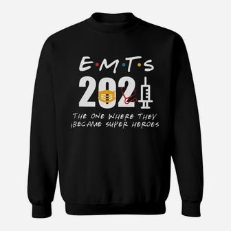 The One Where They Became Super Heroes Emt Sweat Shirt - Seseable
