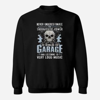 The Therapeutic Power Of Being In The Garage Sweatshirt - Seseable