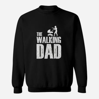 The Walking Dad Sweat Shirt - Seseable