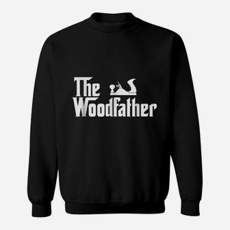 The Wood Father, dad birthday gifts Sweat Shirt - Seseable