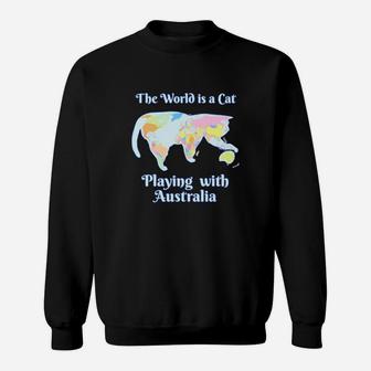 The World Is Cat Is Playing With Australia Sweat Shirt - Seseable