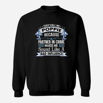 They Call Me Poppie T-shirt Sweat Shirt - Seseable