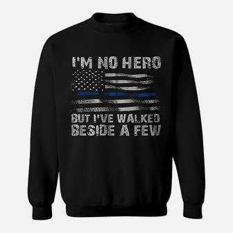 Thin Blue Line Hero Police Officer Support Sweatshirt - Seseable
