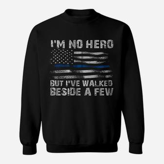 Thin Blue Line Hero Police Officer Support Sweatshirt | Seseable FR