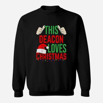 This Deacon Loves Christmas Gift Sweat Shirt - Seseable