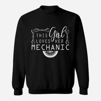 This Girl Loves Her Mechanic Mechanics Wife Funny Car Lover Sweatshirt - Seseable