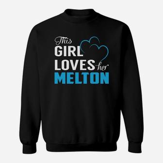 This Girl Loves Her Melton Name Shirts Sweat Shirt - Seseable