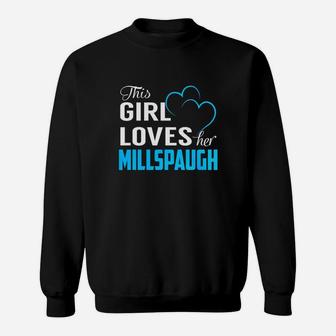 This Girl Loves Her Millspaugh Name Shirts Sweatshirt - Seseable