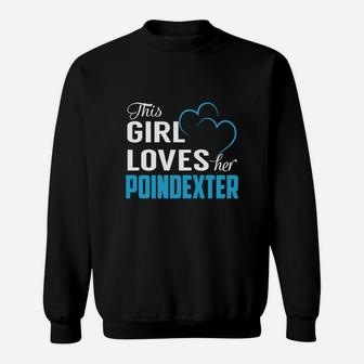 This Girl Loves Her Poindexter Name Shirts Sweat Shirt - Seseable