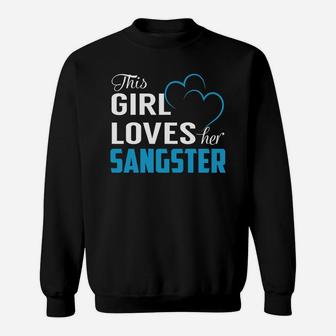 This Girl Loves Her Sangster Name Shirts Sweat Shirt - Seseable