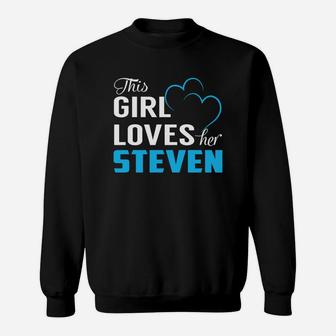 This Girl Loves Her Steven Name Shirts Sweat Shirt - Seseable