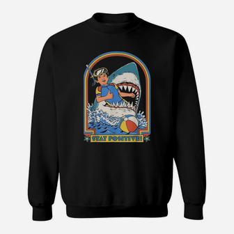 This Is Me Funny Stay Positive Shark Attack Retro Comedy Sweat Shirt - Seseable