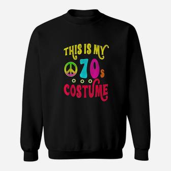 This Is My 70s Costume Groovy Peace Halloween Sweat Shirt - Seseable
