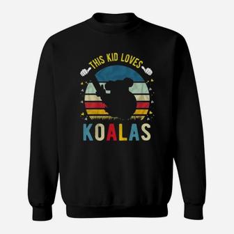 This Kid Loves Koalas Boys And Girls Koala Gift Sweat Shirt - Seseable