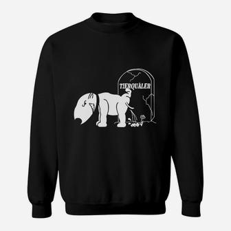 Tierquäler Ich Pin Auf Den Grab Sweatshirt - Seseable