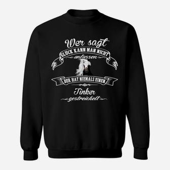 Tinker Pferd Spruch Sweatshirt, Glück Schwarzes Tee für Reiter - Seseable