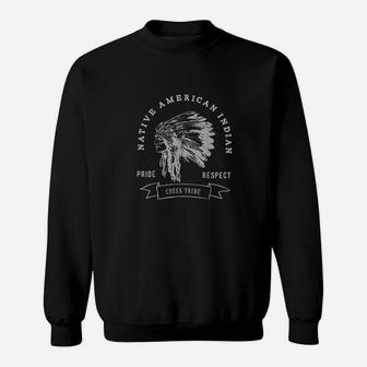 Tribe Native American Indian Pride Respect Sweat Shirt - Seseable