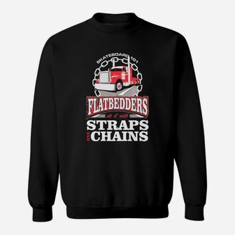 Truck Driver Flatbed Straps Chains 101 Tshirts Sweatshirt - Seseable