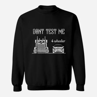Trucker Funny Truck Driver Gift Men Women Sweatshirt - Seseable