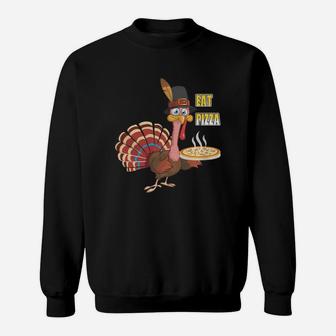 Turkey Eat Pizza Shirt Funny Thanksgiving Sweat Shirt - Seseable