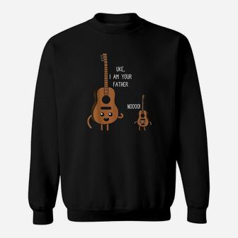 Uke I Am Your Father Funny Ukulele Banjo Guitar Player Gift Sweat Shirt - Seseable
