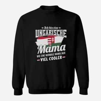 Ungarische Mama Cooleres Design Sweatshirt, Stilvolles Motiv für Mütter - Seseable