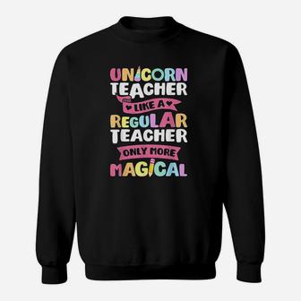 Unicorn Teacher Funny Women Teachers Back To School Sweat Shirt - Seseable