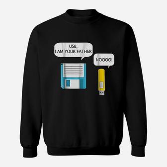 Usb I Am Your Father Funny Geek Computer Sweat Shirt - Seseable