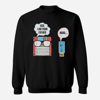Usb I Am Your Father Nooo Funny Geek Nerd Computer Sweat Shirt - Seseable