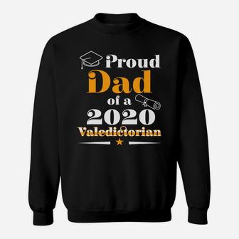 Valedictorian Class Of 2020 Proud Dad Family Graduation T-shirt Sweat Shirt - Seseable