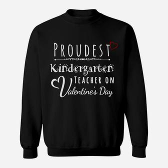 Valentines Day Kindergarten Teacher Sweat Shirt - Seseable