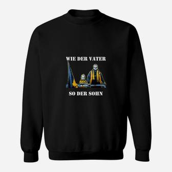 Vater Sohn Sweatshirt Wie der Vater, so der Sohn mit Charakter-Design - Seseable