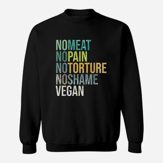 Vegan Plant Based Diet Veganism No Meat No Pain Slogan Type Sweatshirt - Seseable