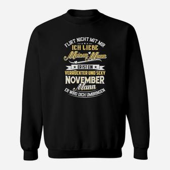 Verrückter Und Sexy November Mann Sweatshirt - Seseable