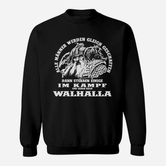 Viking Walhalla-Krieger Schwarzes Sweatshirt mit Motto - Seseable