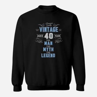Vintage 40th Birthday Aged 40 Years Old Sweat Shirt - Seseable