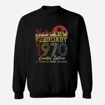 Vintage February 1970 Retro 52nd Years Old Vintage 1970 Sweat Shirt - Seseable