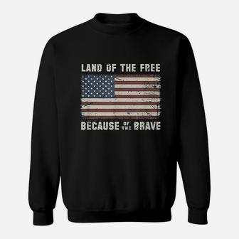 Vintage Flag Land Of The Free Because Of The Brave Sweat Shirt - Seseable