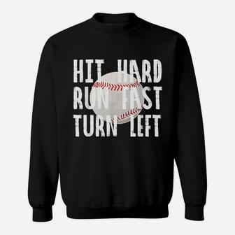 Vintage Hit Hard Run Fast Turn Left Baseball Sweat Shirt - Seseable