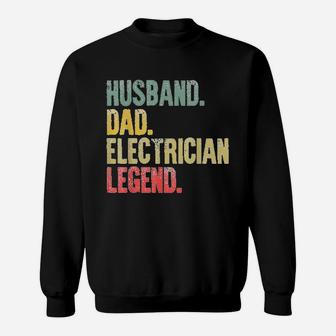 Vintage Husband Dad Electrician Legend Retro Sweat Shirt - Seseable