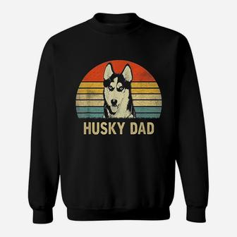 Vintage Husky Dad Fathers Day Sweat Shirt - Seseable