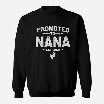 Vintage Promoted To Nana Est 2021 New Mom Gifts Sweat Shirt - Seseable