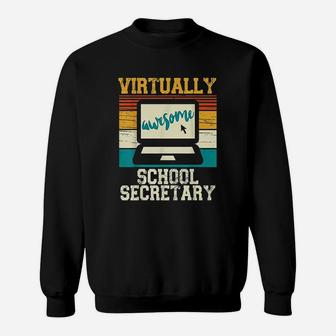 Virtually Awesome School Secretary Vintage Retro Sweat Shirt - Seseable