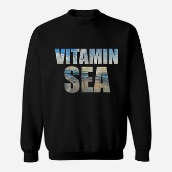 Vitamin Sea Sailing Cruise Ship Sea Beach Summer Sweat Shirt - Seseable