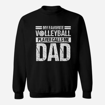 Volleyball Player Calls Dad Fathers Day Gift From Son Sweat Shirt - Seseable