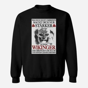 War Dich Nicht Umbringt Sweatshirt - Seseable