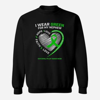 Wear Green Aunt Uncle Gifts Nephew Cerebral Palsy Awareness Sweat Shirt - Seseable
