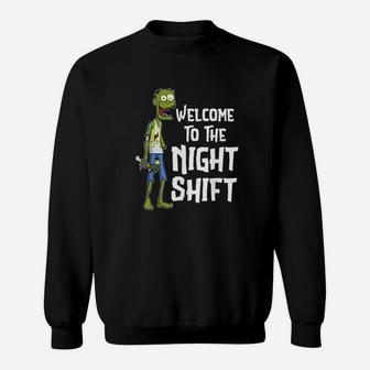 Welcome To The Night Shift Halloween Sweat Shirt - Seseable